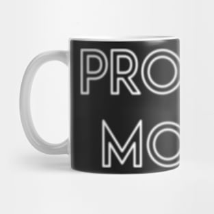 Proud Mom Typography Text Design Mug